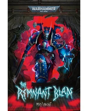 Warhammer 40,000 - Roman : The Remnant Blade (Français)(Paperback)