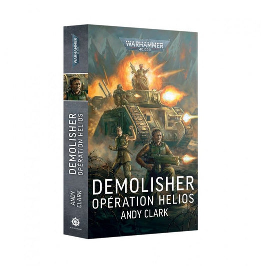 Warhammer 40,000 - Roman : Démolisseur – Opération Hélios (Français)(Broché)