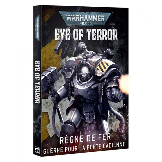 Warhammer 40,000 – Eye of Terror: Règne de Fer – La Guerre pour la Porte Cadienne 40-75